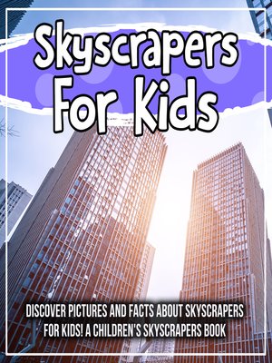 cover image of Skyscrapers For Kids